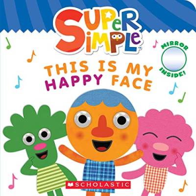 This Is My Happy Face (Super Simple Board Books) von Scholastic US